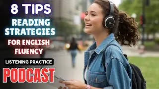 (8 Tips) Reading Strategies for English Fluency || Learn Faster & Speak Confidently
