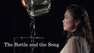 The Bottle and the Song