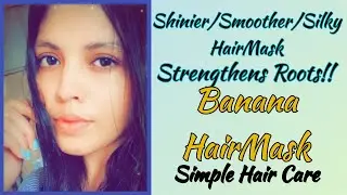 Dry, Damaged, Dull hair mask / smooth shiny & soft hair at home / diy / banana hair mask