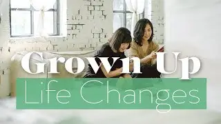 11 Grown-Up Life Changes You Can Make Right Now | The Financial Diet