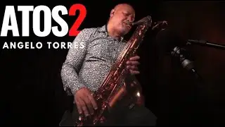 ATOS 2 (Gabriela Rocha) INSTRUMENTAL - Sax Cover. Angelo Torres - AT GOSPEL Session#7