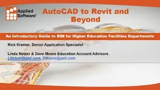 Webinar: AutoCAD to Revit & Beyond: An Introductory Guide to BIM for Higher Education