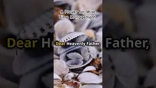 A Prayer for Wise Time Management