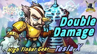 unbelievable Double Damage Warlord | High Tinker Gear + Tesla X | Mighty Party