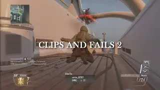 CLIPS AND FAILS 2