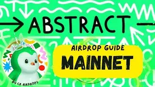 Abstract Mainnet Reward Confirmed Airdrop Guide ✅ 🔥