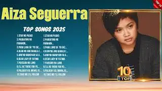 Aiza Seguerra Filipino Music Bests ~ 10 OPM Songs That Defined The Era