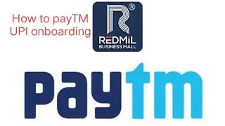 Redmil New Service !! How to payTM upi onboarding