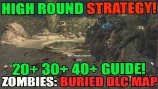 Buried: Руководство по стратегии для высокого раунда. Одиночное обучение! 20+ 30+ 40+ раундов! Дополнение &laquo;Зомби&raquo;