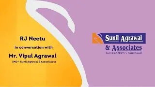 Vipul Agrawal (MD Sunil Agrawal And Associates) in conversation with BIG FM