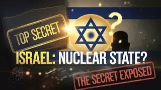 Is Israel Really a Nuclear State? The Secret Behind the Ambiguity