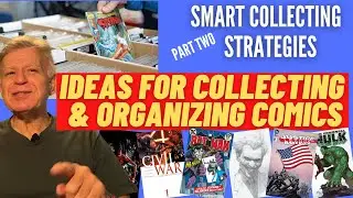 Ideas for Collecting & Organizing Comics