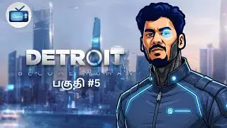 Detroit Become Human Tamil Gameplay Part 5 | Live Stream | TVDappa Gaming