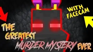 THE GREATEST MURDER MYSTERY EVER! -|- (with facecam)