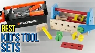 10 Best Kid's Tool Sets 2017