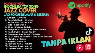 Cover Lagu Indonesia Versi Jazz Fusion &bull; Cocok untuk Kerja & Ngopi