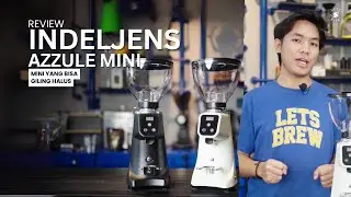Review Grinder Kopi Indeljens Azzule Mini , Grinder Ringkas sebandel apa??
