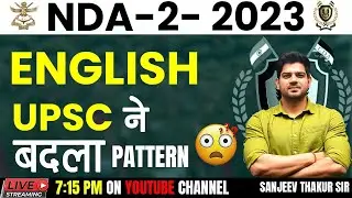 NDA 2/2023 English UPSC Change Pattern | NDA 2/2023 English Paper Solution by Sanjeev Sir ||