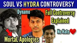 Team SouL and Hydra Fight,SouL MortaL & Regaltos Apologies To Hydra & Dynamo, Controversy Explained