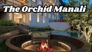 Hotel The Orchid Manali Review | Luxury Stay in Manali with Mountain Views #travel #luxury 
