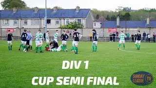 DIVISION 1 CUP SEMI FINAL |  BALLINROAD vs CARRICK UTD