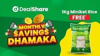 FREE 1kg Miniket Rice | Monthly Savings Dhamaka | DealShare