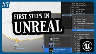 First Steps In Unreal  | Devlog #7