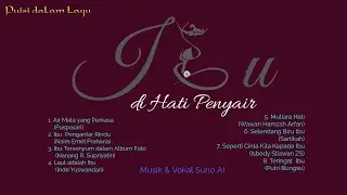 IBU di Hati Penyair - Puisi dalam Lagu