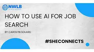 Job Search and Career Growth with AI | By Carolyn Solaru | Sheconnects Professional Networking Event