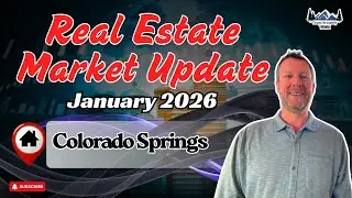 Colorado Springs Real Estate Update | January 2026