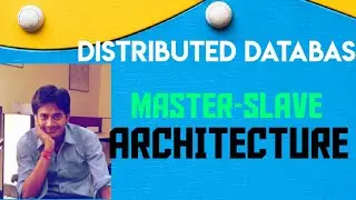 Master Slave Architecture | Distributed Data Base