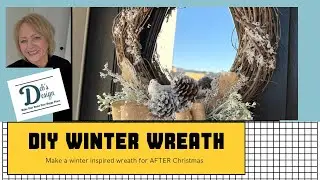 DIY AFTER  Christmas - Winter Wreath 