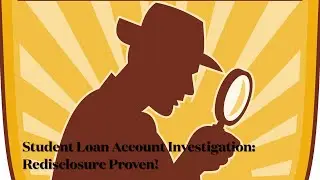 Student Loan Account Investigation: The Secret Is Out!