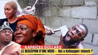 DESESPOIR D'UNE MERE + Qui a kidnapper mbock