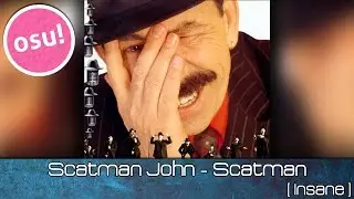 osu! - Scatman John - Scatman [Insane] + Hidden DoubleTime HardRock - Played by Doomsday