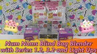 Num Noms Blind Bag Blender with Series 1.2 (Lights), 3.2 and Light Ups