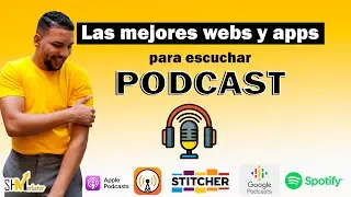 &iquest;D&oacute;nde escuchar podcast? Mejores Webs y Apps de distribuci&oacute;n