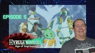 Let's travel back in time with Zelda | Hyrule Warriors: Age of Imprisonment | game play | episode 5