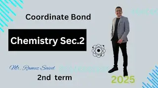Coordinate Bond | Chemistry Senior 2 | 2025 | Mr.Ramez Saied
