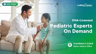 Book a Pediatrician Doctor at Home in Dubai | 24/7 Care