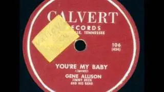 Gene Allison   You're My Baby   1956