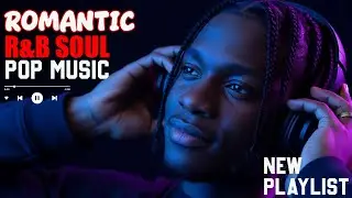 【R&B Soul】Soft Soul Energy &ndash; Smooth R&B Beats - Deep Grooves & Chill Romantic Vibes🎵