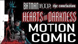 BATMAN R.I.P. MOTION COMIC - Part 6