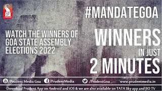Winners of Goa Election 2022 in just 2 minutes | Prudent | 100322
