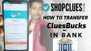 CluesBucks Rs 700 Money Transfer Bank Account In Shopclues | More Discount Any Products in Hindi
