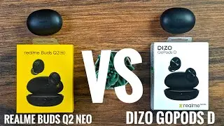Realme Buds Q2 Neo VS Dizo Gopods D || Detailed Comparison || Best Realme Earphones ?