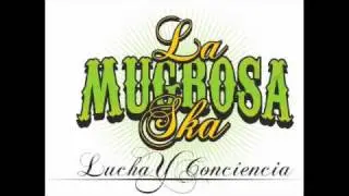 La Mugrosa Ska - Cambio Personal (audio)