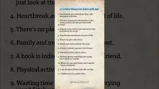 12 Golden things you learn with age: | #tricks #psychology #quotes #mindset #shorts #motivation