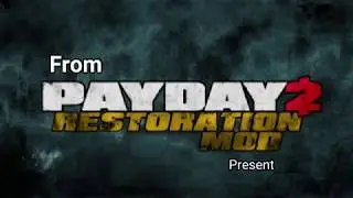 Payday 2 - Restoration Custom Heist: Map package
