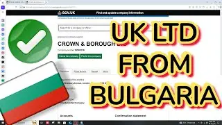 How to Register a UK LTD Company from Bulgaria &ndash; Step-by-Step Guide | LTD Registration from Bulgaria